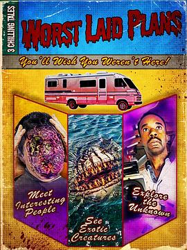 最糟糕的计划 Worst Laid Plans