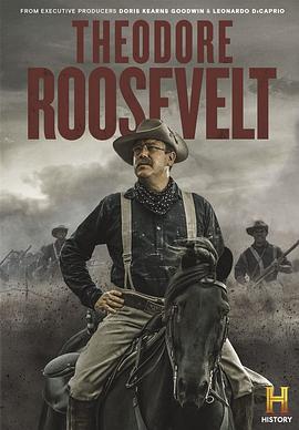 西奥多·罗斯福 Theodore Roosevelt