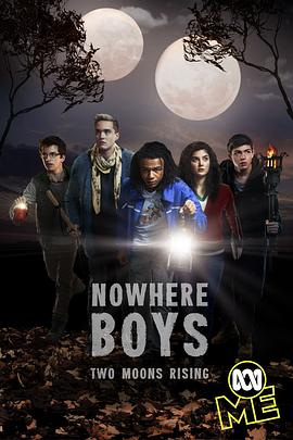 迷失男孩 第三季 Nowhere Boys Season 3
