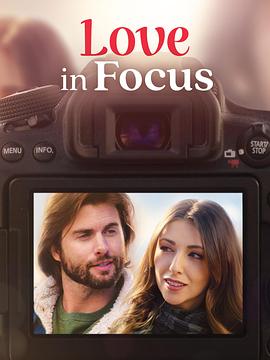 爱的聚焦 Love In Focus