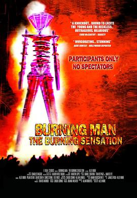 燃烧之境：火人纪事 Burning Man: The Burning Sensation