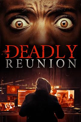 致命重聚 Deadly Reunion