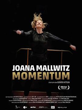 乔安娜·马尔维茨：挥舞的力量 Joana Mallwitz – Momentum
