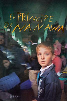 纳纳瓦的小王子 El príncipe de Nanawa