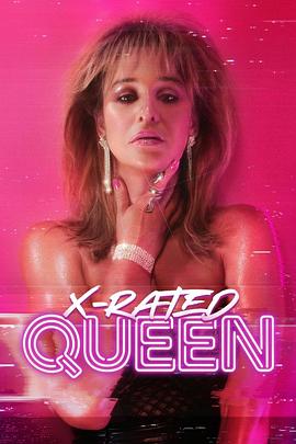 X级女王 X-Rated Queen