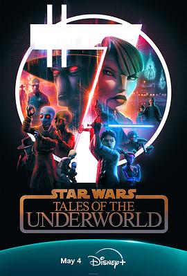 星球大战：黑市传说 Star Wars: Tales of the Underworld