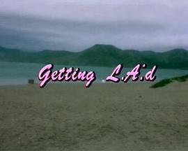 Getting L.A.’d