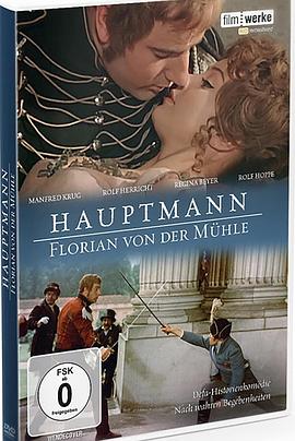 弗洛里安·冯·德·穆勒上尉 Hauptmann Florian von der Mühle
