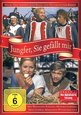 女仆，我喜欢她 Jungfer, Sie gefällt mir