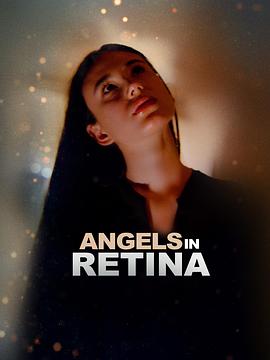 视网膜天使 Angels in Retina