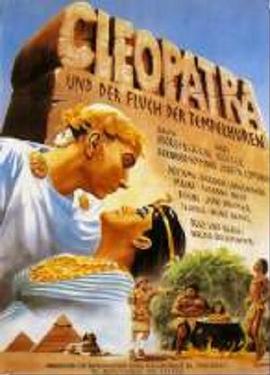克利奥帕特拉与圣殿妓女的诅咒 Cleopatra und der Fluch der Tempelhuren