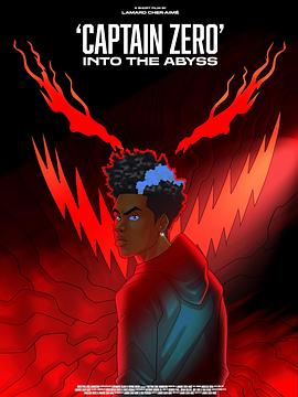 Captain Zero: Into the Abyss Part I