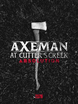 卡特溪的斧头杀手3：救赎 Axeman at Cutter's Creek 3: Absolution