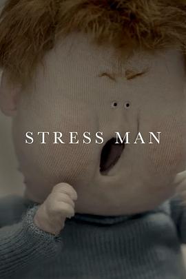紧张小人儿 Stress Man