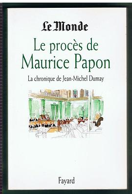 莫里斯. 帕蓬的审判 Le procès de Maurice Papon