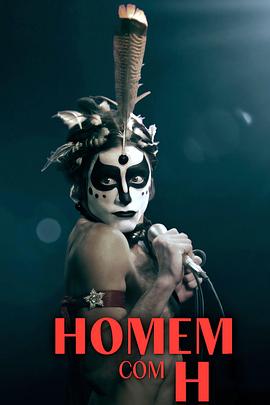 拉丁血与泪：巴西歌王的不羁星途 Homem com H