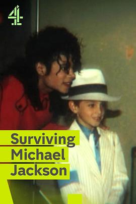 离开梦幻岛2 Leaving Neverland 2: Surviving Michael Jackson