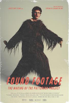 伪纪录：帕特森计划拍摄实录 Found Footage: The Making of the Patterson Project
