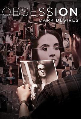致命执念：迷罪暗欲 obsession dark desires