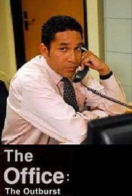 办公室：爆发 The Office: The Outburst