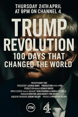 特朗普革命：改变世界的100天 Trump Revolution: 100 World Changing Days