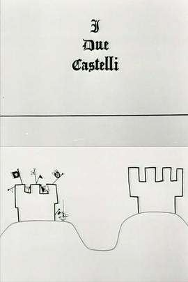 两座城堡 I Due Castelli