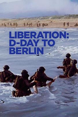 Liberation: D-Day to Berlin Season 1