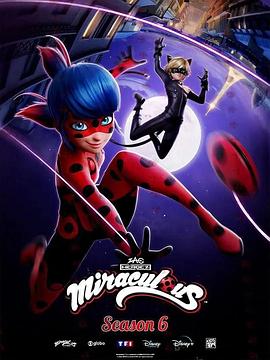 瓢虫少女 第六季 Miraculous: Tales of Ladybug & Cat Noir Season 6