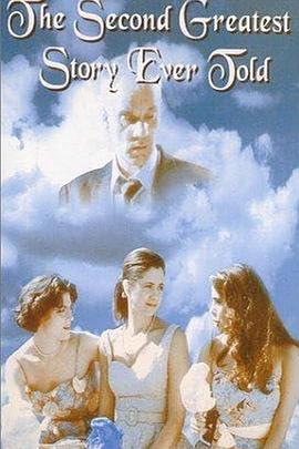 史上第二伟大的故事 The Second Greatest Story Ever Told