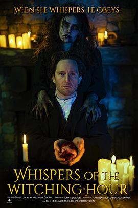 巫术时刻的低语 Whispers of the Witching Hour