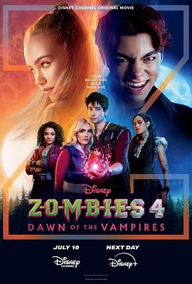 僵尸高校4：吸血鬼黎明 Zombies 4: Dawn of the Vampires