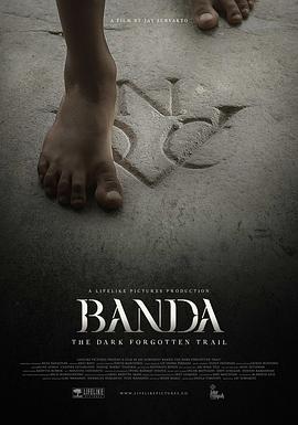 班达群岛：被遗忘的黑暗之路 Banda: The Dark Forgotten Trail