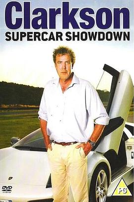 疾速挡之老柯的豪车之旅 Clarkson Supercar Showdown