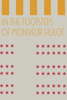 于洛先生的足迹 In the Footsteps of Monsieur Hulot