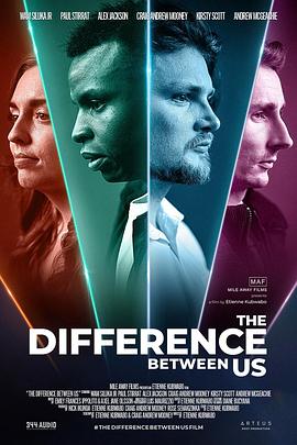 我们之间的不同 The Difference Between Us