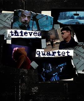 绑匪四重奏 Thieves Quartet (1994)