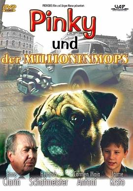 皮基和亿万富狗 Pinky und der Millionenmops