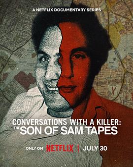 对话杀人魔：山姆之子访谈录 Conversations with a Killer: The Son of Sam Tapes