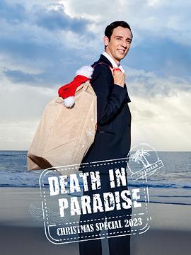 天堂岛疑云：2023圣诞特别篇 Death in Paradise: 2023 Christmas Special