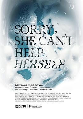 Sorry, She Can't Help Herself