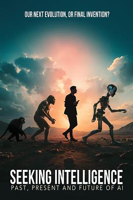 求索智能：人工智能的过去、现在与未来 Seeking Intelligence: Past, Present and Future of AI