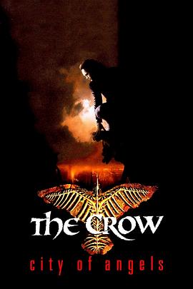 乌鸦2：天使之城 The Crow: City of Angels