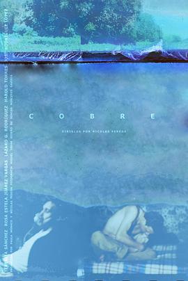 铜疫 Cobre