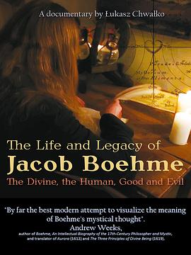 雅各布·波墨的生平和遗产 The Life and Legacy of Jacob Boehme