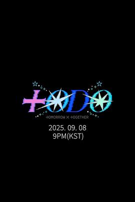 TO DO X TXT 第十季 TO DO X TOMORROW X TOGETHER Season 10