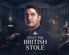 英国文物窃盗史谜考 第二季 Stuff the British Stole Season 2