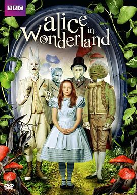 爱丽丝梦游仙境 Alice In Wonderland
