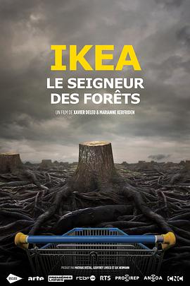 宜家：树木猎人 Ikea, le seigneur des forêts