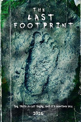 最后的脚印 The Last Footprint
