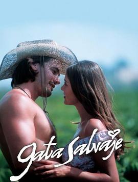 狂野情人 Gata salvaje